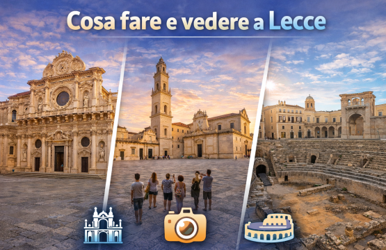 Cosa fare e vedere a Lecce
